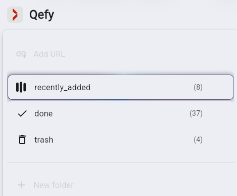 Qefy web app queue view: sidebar with Recently added, Done, Trash, and New folder